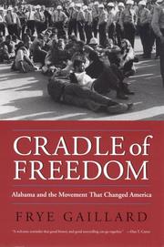 Cover of: Cradle of Freedom: Alabama and the Movement That Changed America