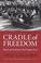 Cover of: Cradle of Freedom