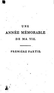 Cover of: Une année mémorable de la vie d'Auguste de Kotzebue by August Friedrich Ferdinand von Kotzebue