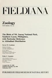 Cover of: The birds of Mt. Isarog National Park, Southern Luzon, Philippines, with particular reference to altitudinal distribution by Steven M. Goodman