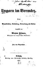 Cover of: Ungarn im Vormärz: Nach Grundkräften, Verfassung, Verwaltung und Kultur by Elek Fényes