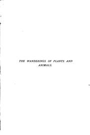 Cover of: The wanderings of plants and animals from their first home, ed. by J.S. Stallybrass