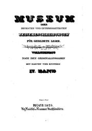 Museum der neuesten und interessantesten: Reisebeschreibungen für gebildete ... by Museum der Reisebeschreibungen