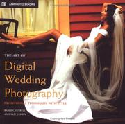 Cover of: The Art of Digital Wedding Photography: Professional Techniques with Style (Amphoto)