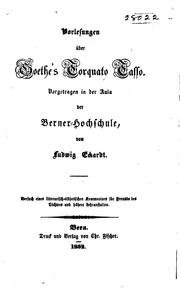 Cover of: Vorlesungen über Goethe's Torquato Tasso: Versuch eines litterarisch-ästhetischen Kommentars für ...