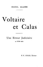 Cover of: Voltaire et Calas: Une erreur judiciaire au XVIIIe siècle