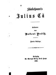 Cover of: Shakespeare's Julius Cäsar, erläutert by Robert Proelss