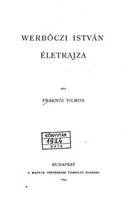Cover of: Werboczi István életrajza