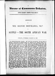 Cover of: Speech of Mr. Henri Bourassa, M.P., on supply: the South African war.