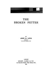 The Broken Fetter by John Kirkwood Leys