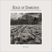 Cover of: Edge of Darkness:  The Art, Craft, and Power of the High-Definition Monochrome Photograph