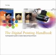 Cover of: The Digital Printing Handbook: A Photographer's Guide to Creative Printing Techniques