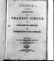 Cover of: Description of the transit circle of the United States Naval Observatory: with an investigation of its constants