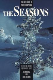 Cover of: The Field Guide to Photographing the Seasons (Center for Nature Photography Series)