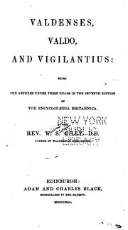 Cover of: Valdenses, Valdo, and Vigilantius: Being the Articles Under These Titles in the Seventh Edition ...