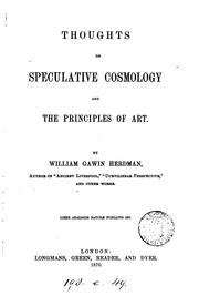 Cover of: Thoughts on speculative cosmology and the principles of art by William Gawin Herdman