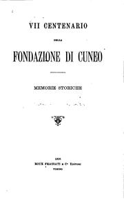 Cover of: VII centenario della fondazione di Cuneo: memorie storiche by 