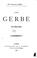 Cover of: Une gerbe; poésies