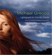 Cover of: Lighting and the Dramatic Portrait: The Art of Celebrity and Editorial Photography