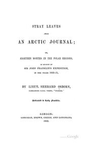 Cover of: Stray Leaves from an Arctic Journal, Or, Eighteen Months in the Polar Regions, in Search of Sir ...
