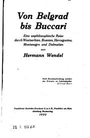 Cover of: Von Belgrad bis Buccari: Eine unphilosophische Reise durch Westserbien ...
