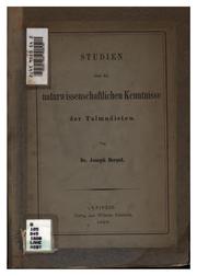 Cover of: Studien über die naturwissenschaftlichen Kenntnisse der Talmudisten