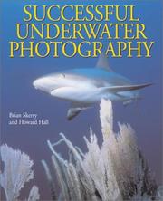 Cover of: Successful Underwater Photography by Brian Skerry, Howard Hall