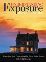 Cover of: Understanding Exposure by Bryan Peterson