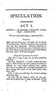 Cover of: Speculation:: : a Comedy, in Five Acts, : as it is Performed at the Theatre Royal, Covent Garden.