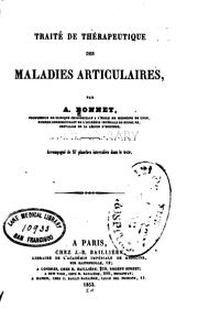 Traité des maladies des articulations .. by Amédée Bonnet