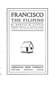 Francisco the Filipino by Burtis McGie Little