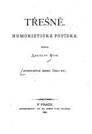 Třešně: humoristická povídka by Ladislav Quis