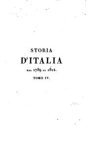 Cover of: Storia D'Italia dal 1789 al 1814 by Carlo Giuseppe Guglielmo Botta, Carlo Giuseppe Guglielmo Botta