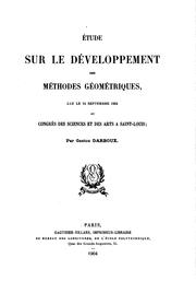 Cover of: Étude sur le développement des méthodes géométriques lue le 24 septembre ...