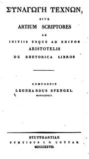 Cover of: Synagōgē technōn sive Artium scriptores: ab initiis usque ad editios Aristotelis De rhetorica libros