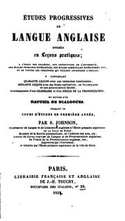 Cover of: Études progressives de langue anglaise, divisées en leçons pratiques ...: accompagnées d'une ...