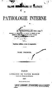 Cover of: Traité élémentaire et pratique de pathologie interne v. 1