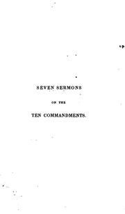 Cover of: Seven sermons on the Ten commandments; to which is subjoined a sermon on national humiliation | Edward Garrard Marsh