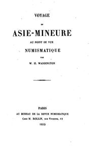 Cover of: Voyage en Asie-Mineure au point de vue numismatique by William Henry Waddington