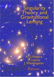 Cover of: Singularity Theory and Gravitational Lensing