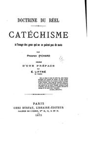 Doctrine du réel: Catéchisme à l'usage des gens qui ne se paient pas de mots by Prosper Pichard