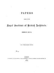 Cover of: Sessional Papers of the Royal Institute of British Architects Session 1871-72