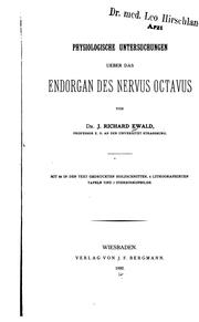 Physiologische Untersuchungen ueber das Endorgan des Nervus Octavus