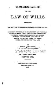 Cover of: Commentaries on the Law of Wills: Embracing Execution, Interpretation and ... | 