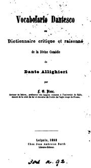 Cover of: Vocabolario dantesco: ou, Dictionnaire critique et raisonné de la Divine comédie de Dante Aligheiri