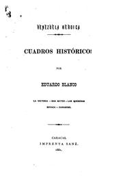 Cover of: Venezuela Heróica: Cuadros históricos by Eduardo Blanco