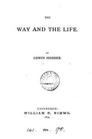 Cover of: The way and the life by Edwin Hodder