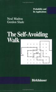 Cover of: The Self-Avoiding Walk (Probability and its Applications) by Neal Madras, Gordon Slade