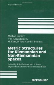 Cover of: Metric Structures for Riemannian and Non-Riemannian Spaces by Mikhail Gromov, M. Katz, S. Semmes