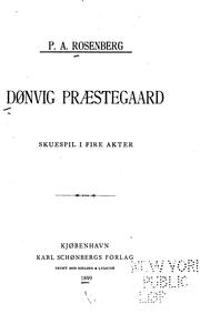 Dønvig præstegaard: skuespil i fire akter by Peter Andreas Rosenberg